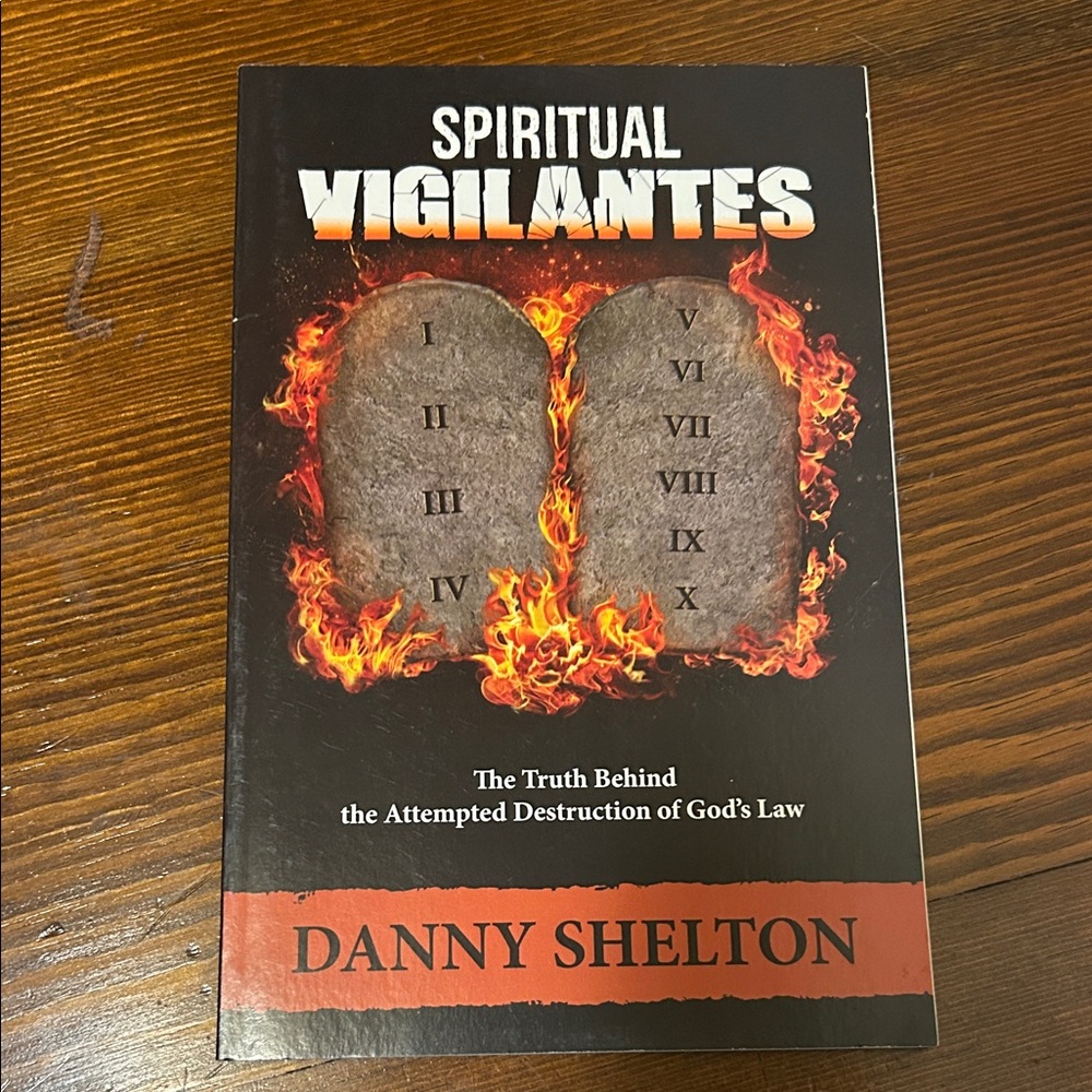 Spiritual Vigilantes Book by Danny Shelton